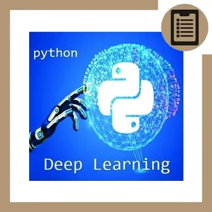 دوره آموزش یادگیری عمیق با پایتون Deep Learning by Python (معماری)